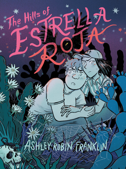 Title details for The Hills of Estrella Roja by Ashley Robin Franklin - Wait list